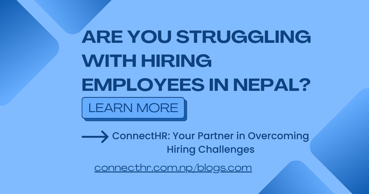 Are You Struggling with Hiring Employees in Nepal?